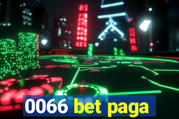 0066 bet paga